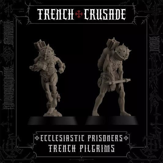 Trench Crusade - Ecclesiastic Prisoners x2 - Trench Pilgrims