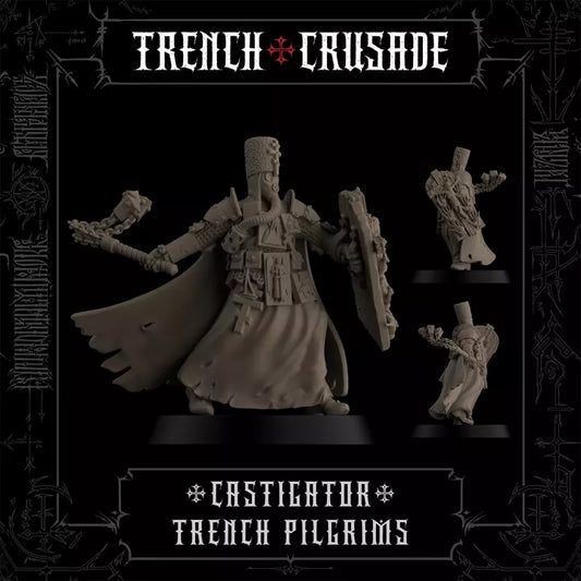 Trench Crusade - Castigator - Trench Pilgrims